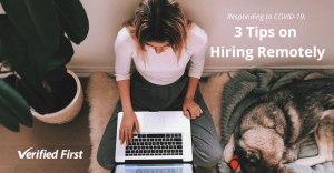 Responding to COVID-19_ Three Tips on Hiring Remotely