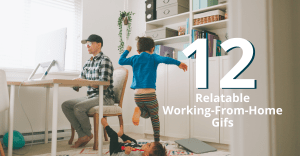 12 Relatable Working-From-Home Gifs